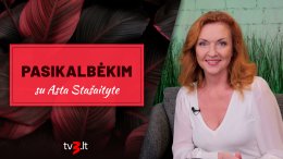 PASIKALBĖKIM su Asta Stašaityte. Ilgametė laidų vedėja ryžosi itin atviram pokalbiui. Apie sunkų etapą iki skyrybų, naujus jausmus ir ateitį. Ar ji grįš televiziją?
